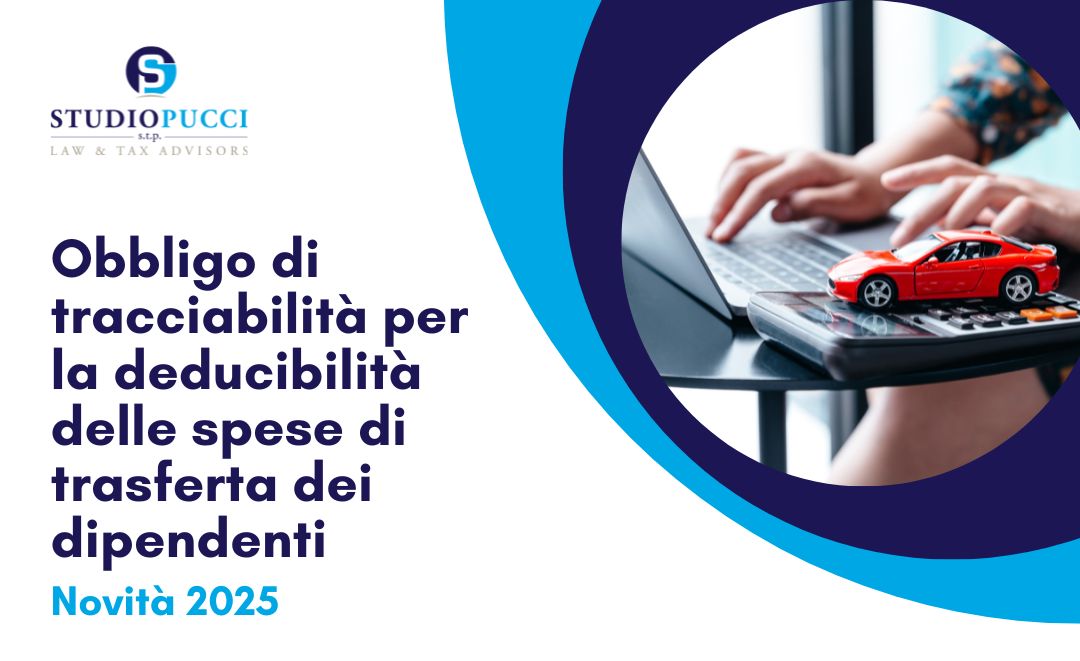 Obbligo di tracciabilità per la deducibilità delle spese di trasferta dei dipendenti